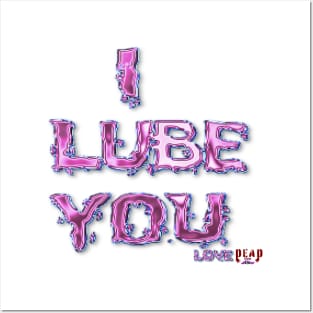 I LubeYou Posters and Art